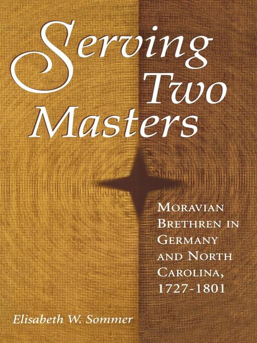 Title details for Serving Two Masters by Elisabeth W. Sommer - Available